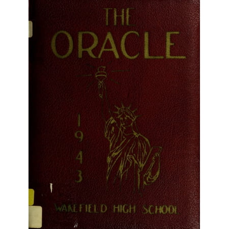(Custom Reprint) Yearbook: 1943 Wakefield High School - Oracle Yearbook (Wakefield, MA)