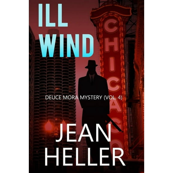 Deuce Mora Ill Wind, Book 4, (Paperback)