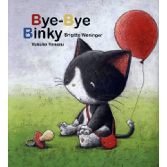 Pre-Owned Bye-Bye Binky (Hardcover) 0698400488 9780698400481