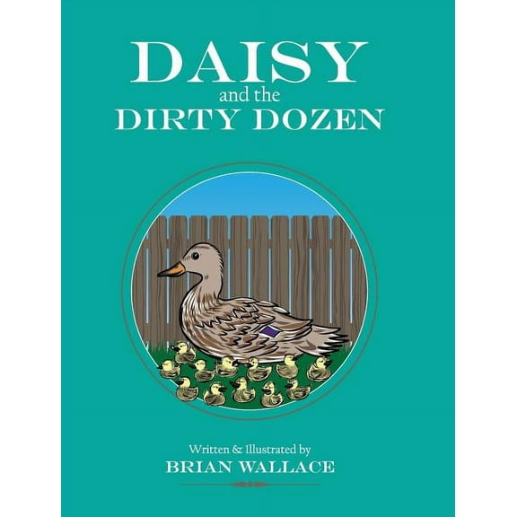 Daisy and the Dirty Dozen, (Hardcover)