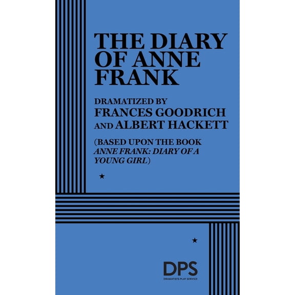 Pre-Owned The Diary of Anne Frank (Goodrich, Hackett) (Paperback) 0822203073 9780822203070
