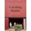Catching Stories: A Practical Guide to Oral History, Used [Hardcover]