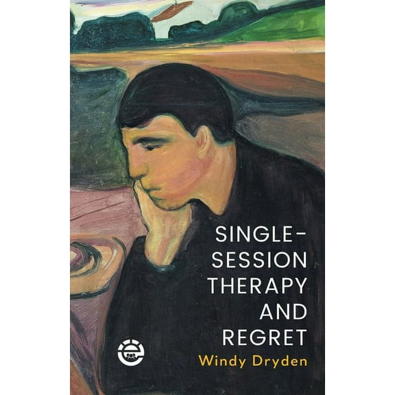Single-Session Therapy and Regret (Paperback)