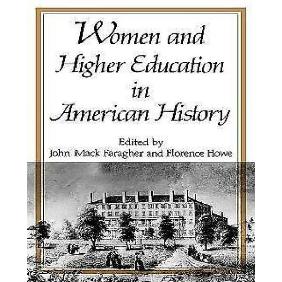 Women and Higher Education in American History