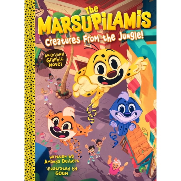 Marsupilami The Marsupilamis: Creatures from the Jungle!: An Original Graphic Novel, (Hardcover)