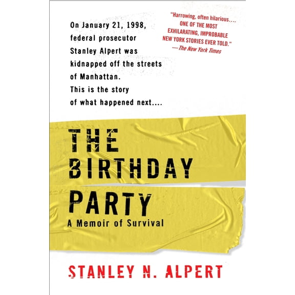 Pre-Owned The Birthday Party: A Memoir of Survival (Paperback) 0425219119 9780425219119