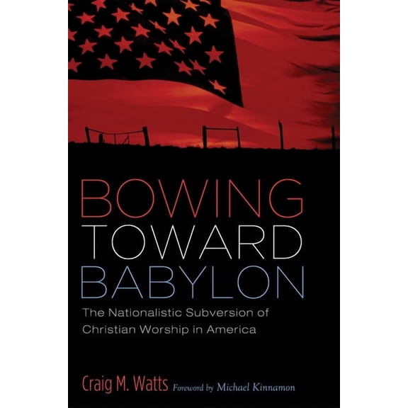 Bowing Toward Babylon, (Paperback)