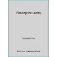 thumbnail image 1 of Pre-Owned Fleecing the Lambs (Paperback) 0449017583 9780449017586, 1 of 1