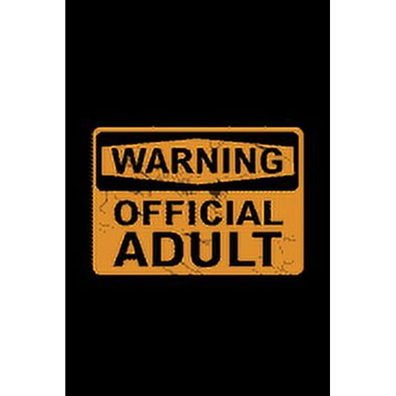 Warning Official Adult: 18th Birthday Gifts For Boys, (Paperback)