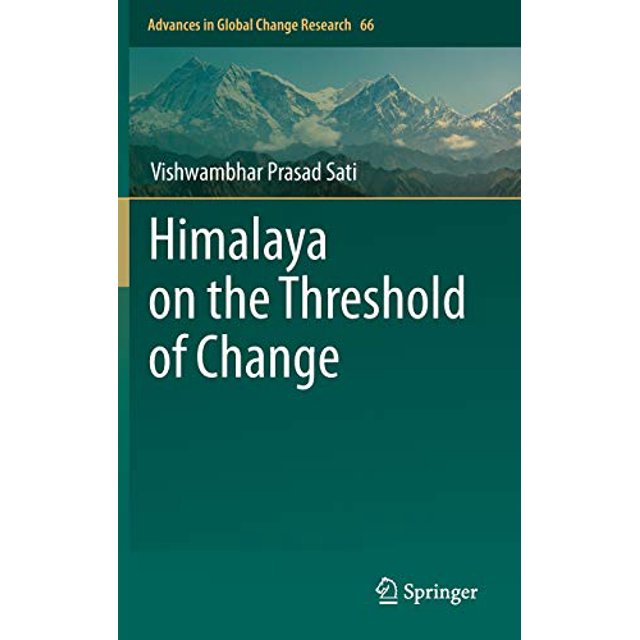 Himalaya on the Threshold of Change (Advances in Global Change Research)