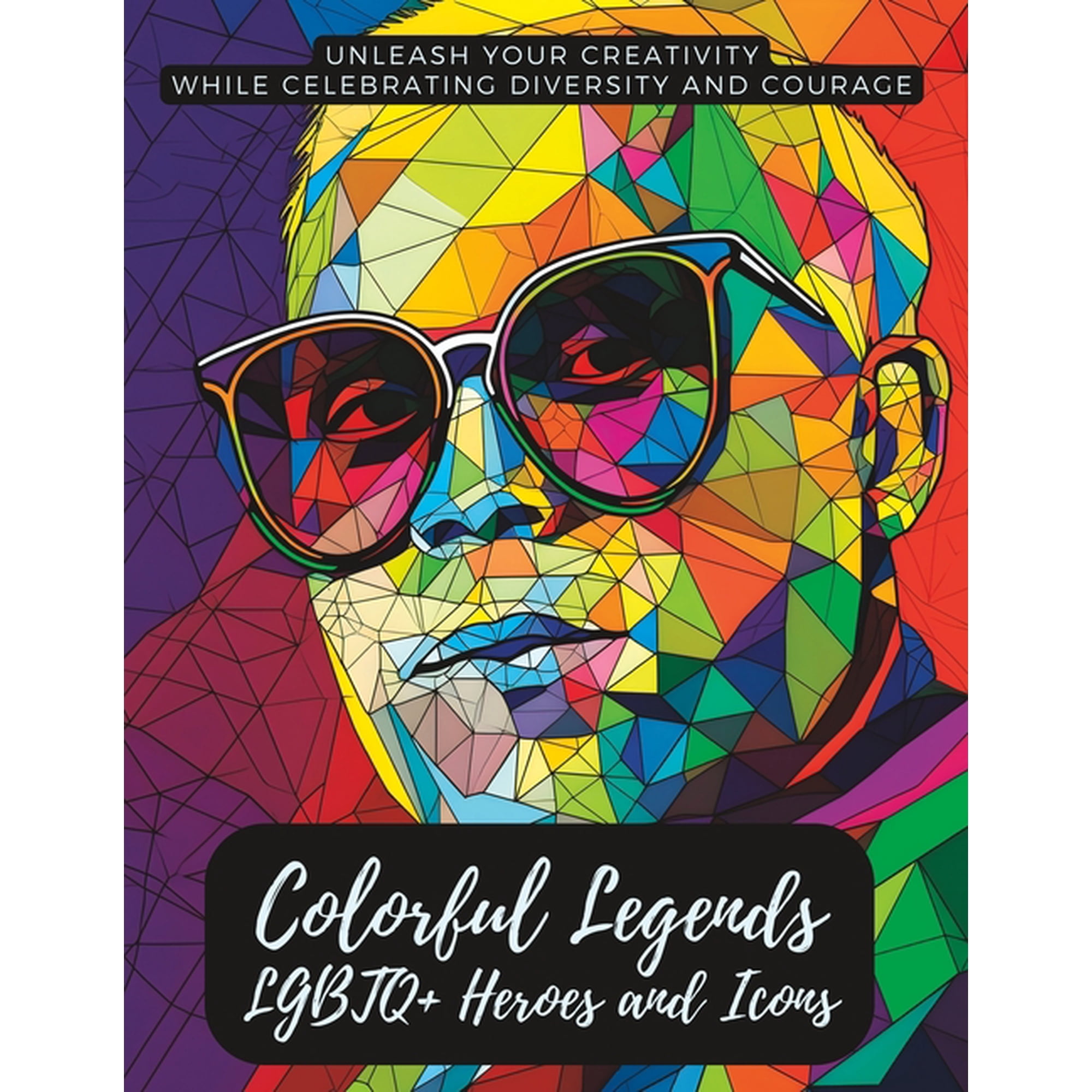 Colorful Legends: LGBTQ+ Heroes and Icons (Paperback)