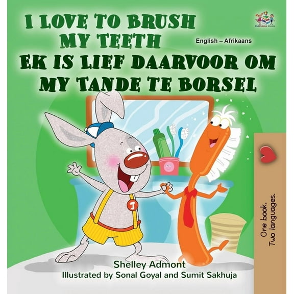 English Afrikaans Bilingual Collection I Love to Brush My Teeth (English Afrikaans Bilingual Book for Kids), (Hardcover)
