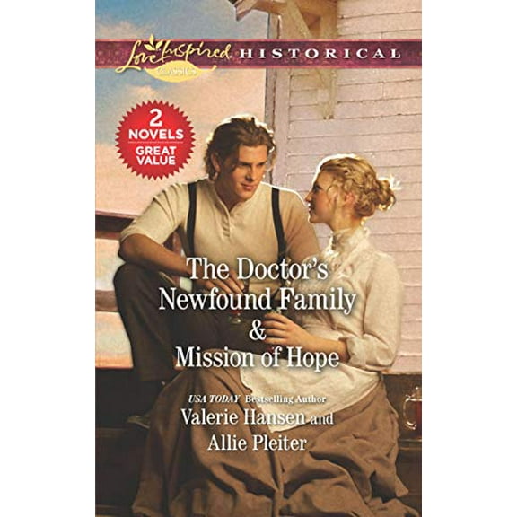 Pre-Owned The Doctor's Newfound Family & Mission of Hope (Love Inspired Historical) Paperback