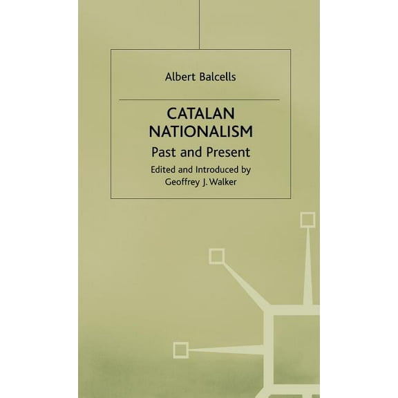 Catalan Nationalism: Past and Present, (Hardcover)