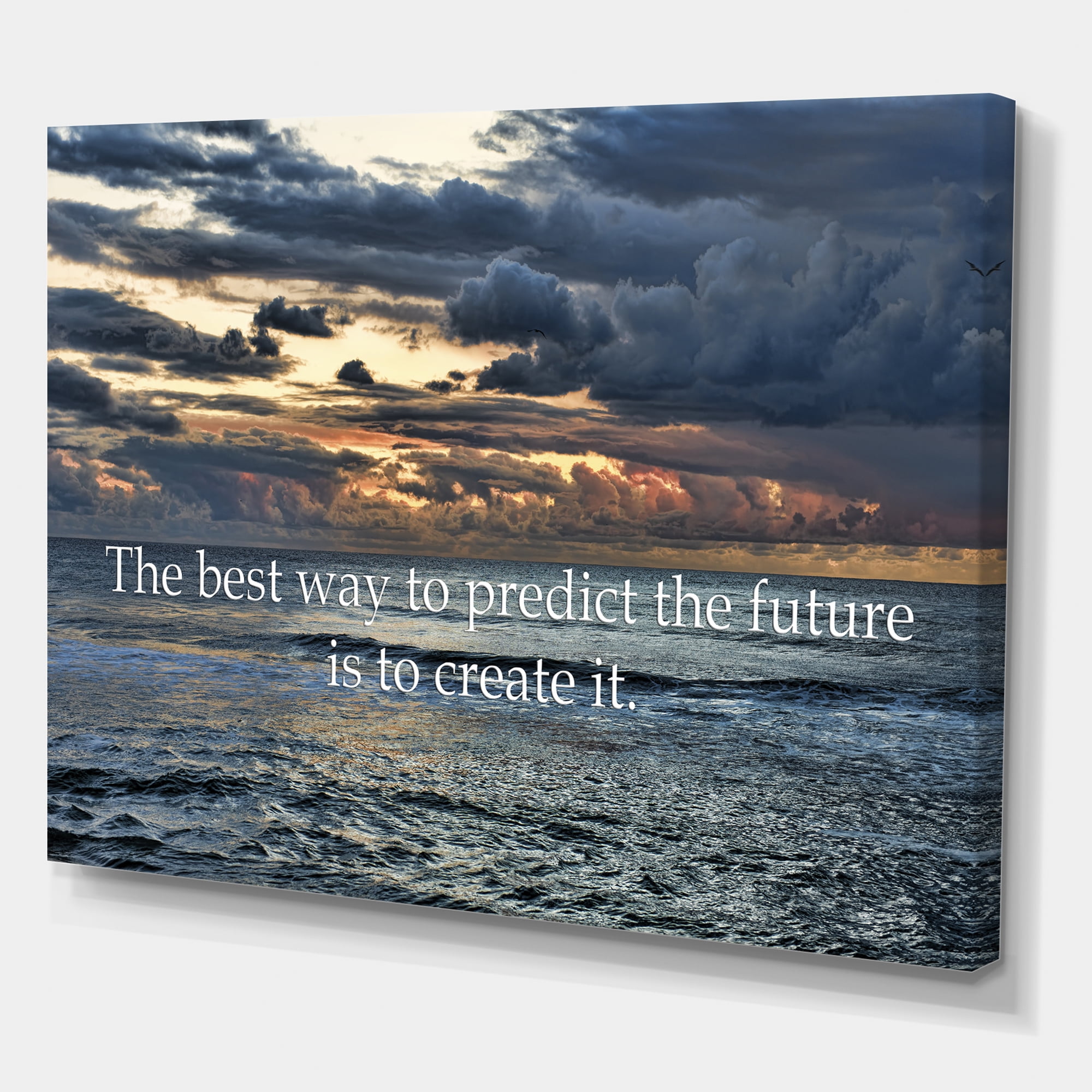 Designart ' The Best Way To Predict The Future Is To Create It Blue Ocean ' Nautical & Coastal Canvas Wall Art Print