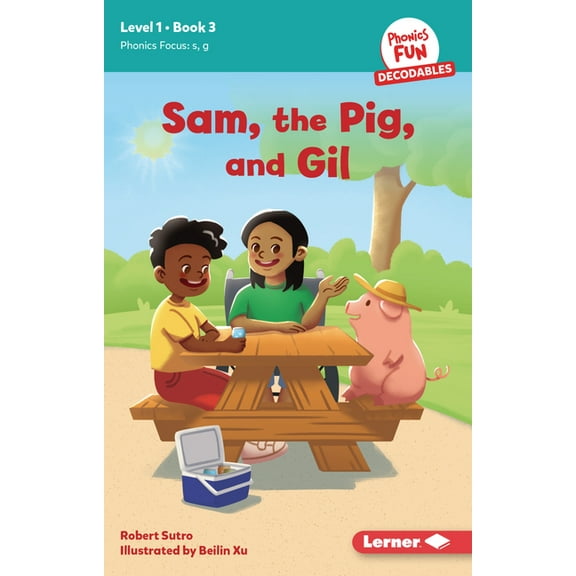 Phonics Fun Decodables -- Level 1 Sam, the Pig, and Gil: Book 3, Book 3, (Paperback)