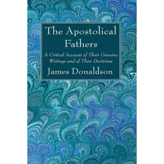The Apostolical Fathers (Hardcover)