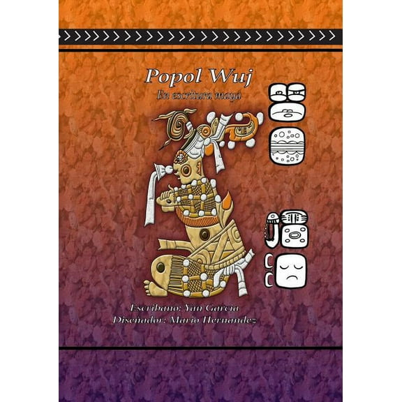 Popol Vuh en Escritura Maya, (Paperback)