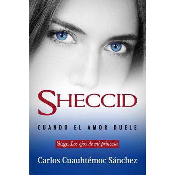 Pre-Owned Ojos de Mi Princesa 3, Los. Sheccid. Cuando El Amor Duele (Paperback) 6077627852 9786077627852