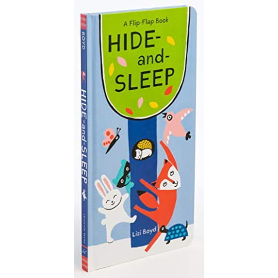 Pre-Owned Hide-And-Sleep: A Flip-Flap Book (Lift the Flap Books, Interactive Board Books, Board Books for Toddlers) (Board book) 1452170967 9781452170961