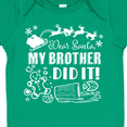 thumbnail image 4 of Inktastic Dear Santa, My Brother Did It Funny Christmas Boys or Girls Baby Bodysuit, 4 of 5