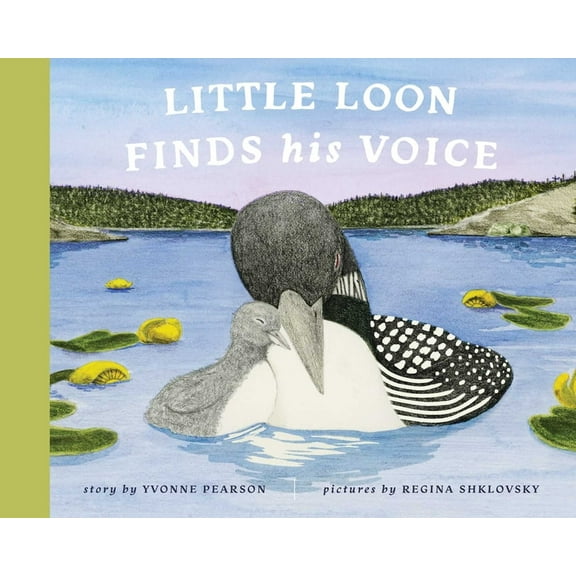 Little Loon Finds His Voice, (Paperback)
