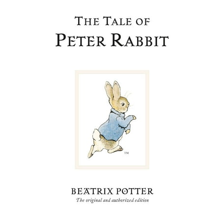 The Tale of Peter Rabbit (Anniversary) (Hardcover)