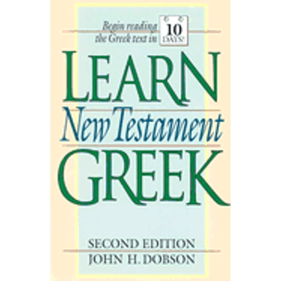 Learn New Testament Greek (Edition 2) (Paperback)