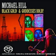 Michael Hill - Black Gold & Goddesses Bold - Rock - CD