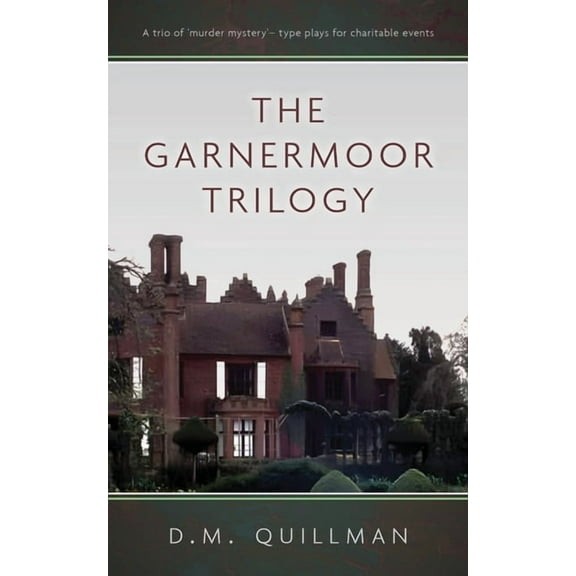 The Garnermoor Trilogy (Paperback)