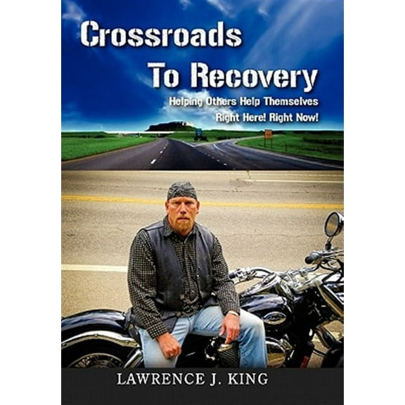 Crossroads to Recovery (Paperback)