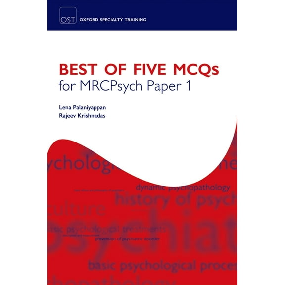 Oxford Specialty Training: Revision Text Best of Five McQs for Mrcpsych Paper 1, (Paperback)