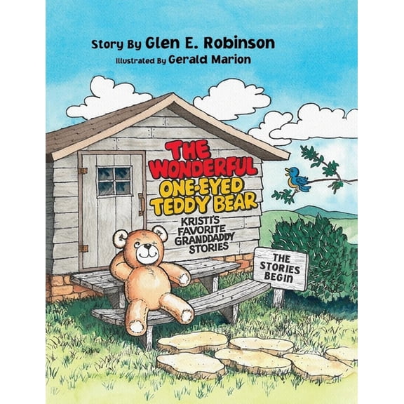 The Wonderful One-Eyed Teddy Bear: The Stories Begin, (Paperback)