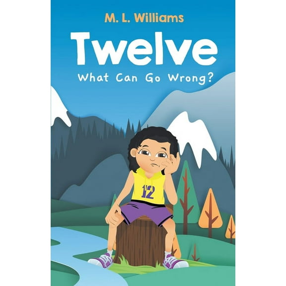 Twelve Twelve: What Can Go Wrong?, Book 2, (Paperback)