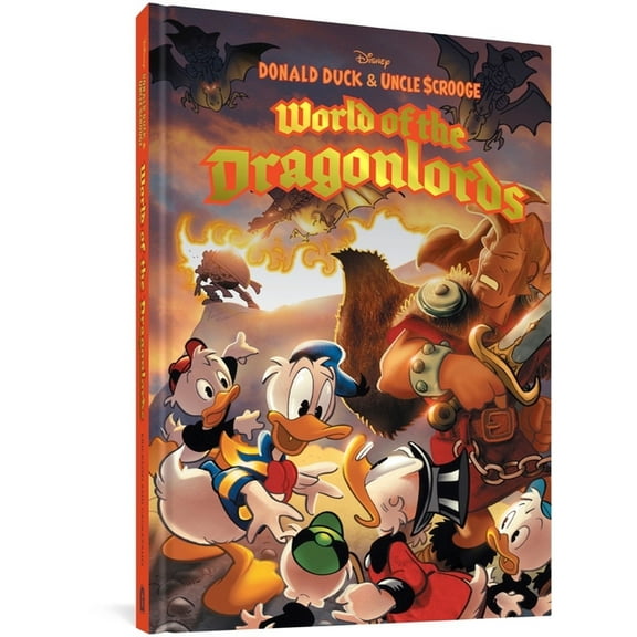 Disney Originals Donald Duck and Uncle Scrooge: World of the Dragonlords, (Hardcover)