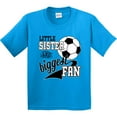 thumbnail image 3 of Inktastic Little Sister and Biggest Fan Soccer Player Youth T-Shirt, 3 of 5