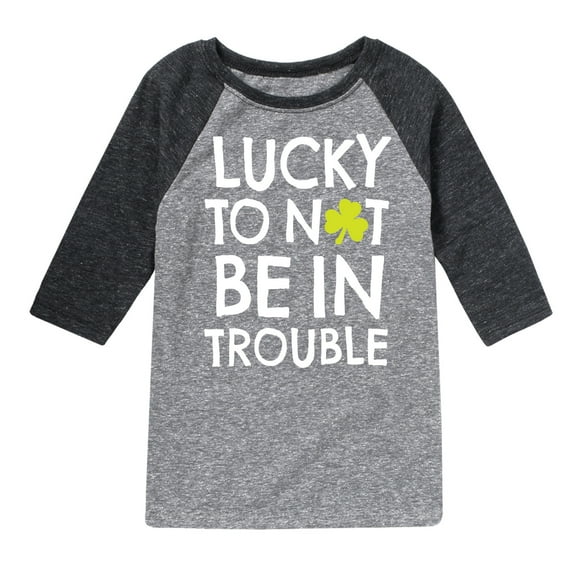 Instant Message - St. Patrick's Day - Lucky to Not Be In Trouble - Toddler And Youth Raglan Graphic T-Shirt
