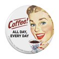 thumbnail image 1 of Coffee All Day Every Day Funny Humor Pinback Button Pin, 1 of 5