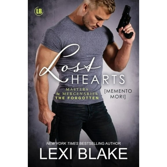 Lost Hearts (Memento Mori) -- Lexi Blake