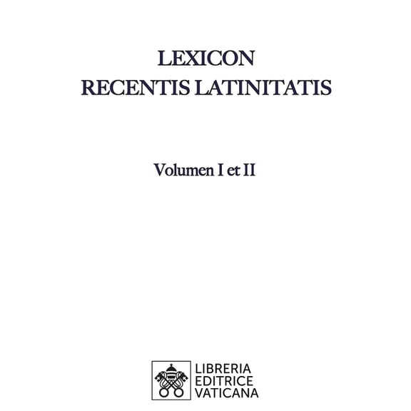 Lexicon Recentis Latinitatis, (Hardcover)