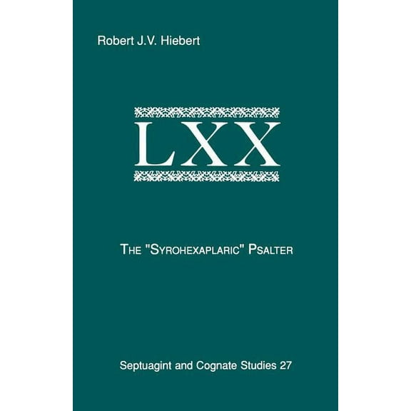 The Syrohexaplaric Psalter, (Paperback)