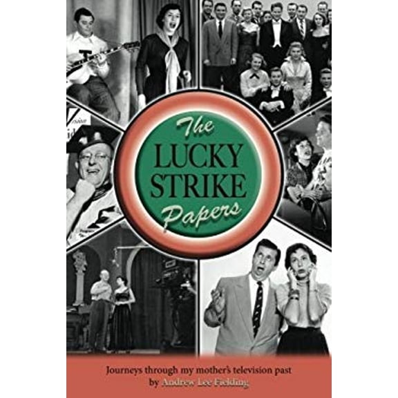 Pre-Owned The Lucky Strike Papers (Paperback) 159393128X 9781593931285