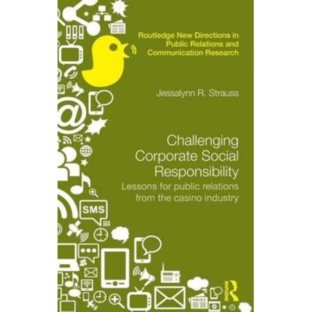 Challenging Corporate Social Responsibility: Lessons for public relations from the casino industry