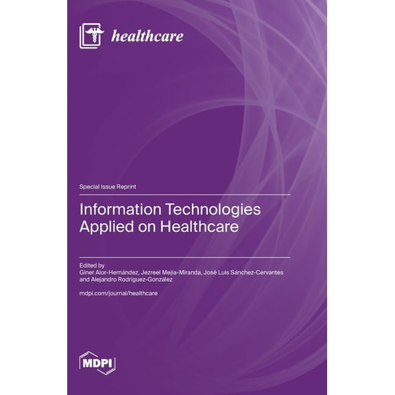 Information Technologies Applied on Healthcare, (Hardcover)