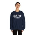 thumbnail image 3 of Coffee Weather Sweatshirt, Coffee Lover Gifts, Cozy Winter Sweatshirt, 3 of 5