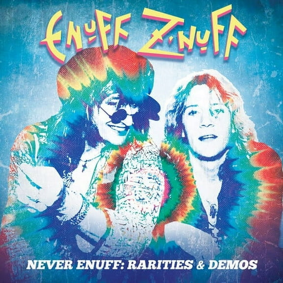 Enuff Z'nuff - Never Enuff - Rarities & Demos - Music & Performance - CD