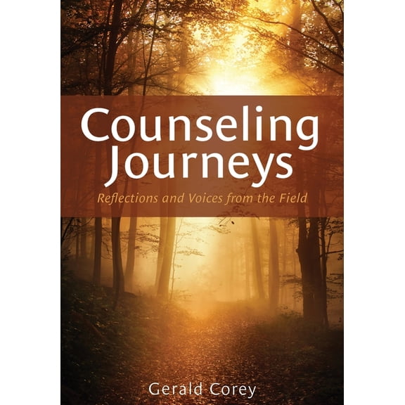 Counseling Journeys: Reflections and Voices from the Field, (Paperback)