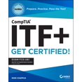 thumbnail image 1 of CompTIA ITF+ CertMike: Prepare. Practice. Pass the Test! Get Certified!: Exam FC0-U61, 1 of 1