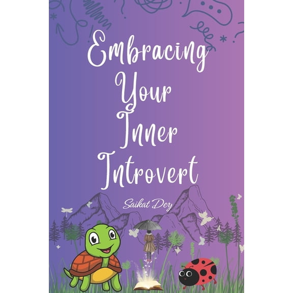 Embracing Your Inner Introvert: Self help book for Shy (Paperback)