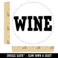 thumbnail image 2 of Wine Fun Text Self-Inking Rubber Stamp Ink Stamper - Red Ink - Small 3/4 Inch, 2 of 7
